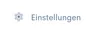 Menüpunkt ‘Einstellungen’ mit Zahnrad-Symbol