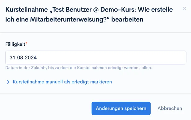 Dialog Kursteilnahme bearbeiten mit der Option Kursteilnahme manuell als erledigt markieren